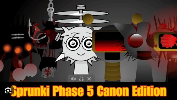 Sprunki Phase 5 Canon Edition