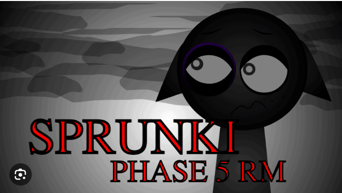 Sprunki Phase 5 RM
