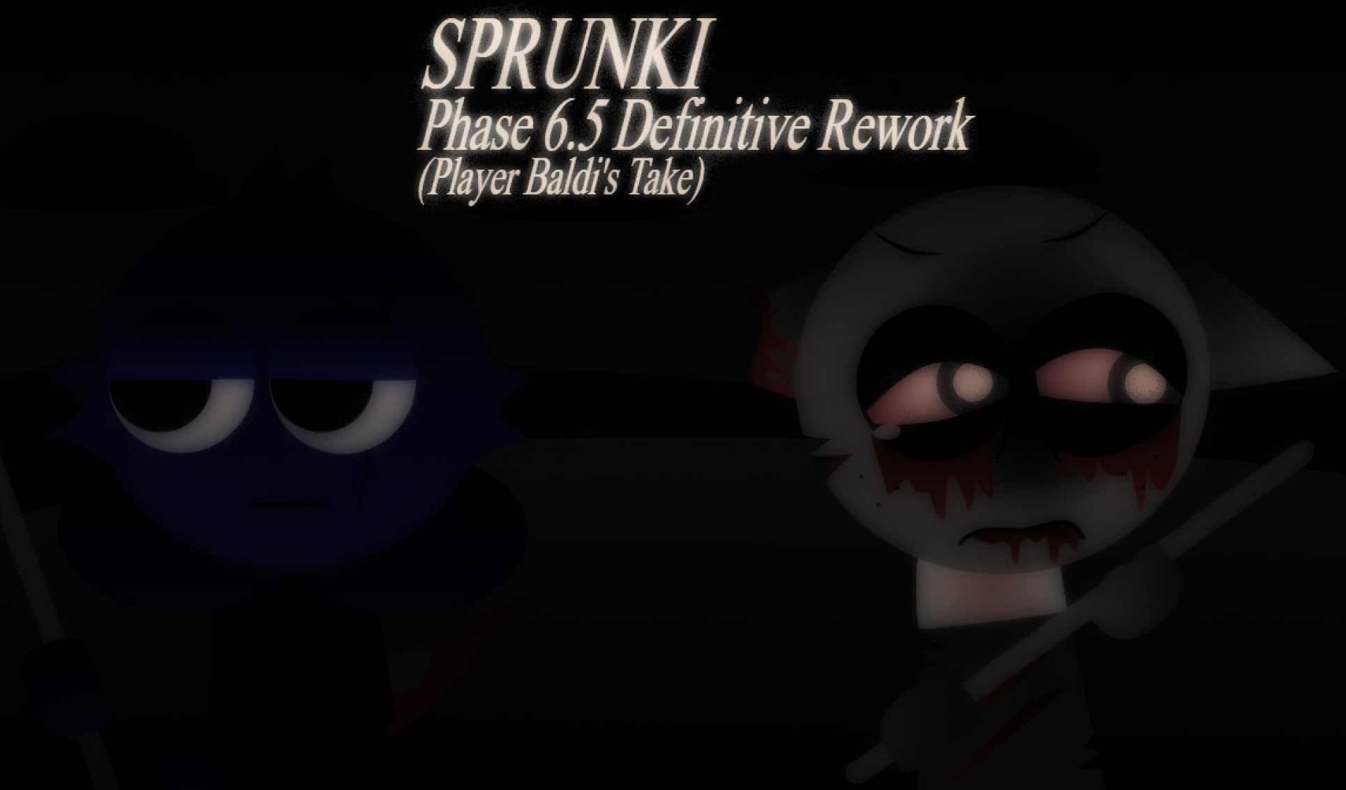 Sprunki Phase 6.5 Definitive Rework Player Baldis Take