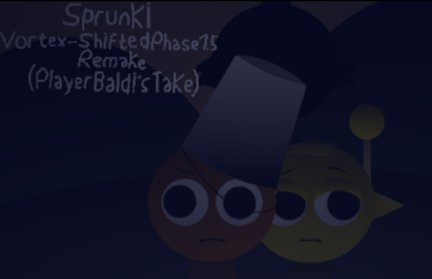 Sprunki Vortex Shifted Phase 1.5 Remake Player Baldis Take